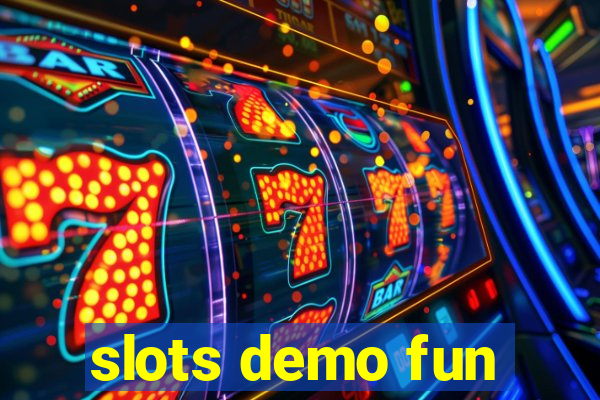 slots demo fun